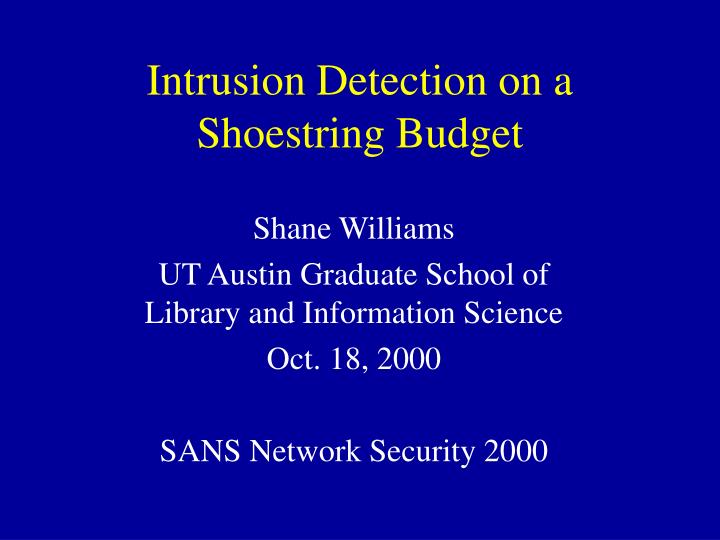 intrusion detection on a shoestring budget