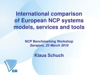 International comparison of European NCP systems models, services and tools