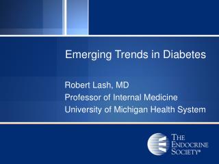 Emerging Trends in Diabetes