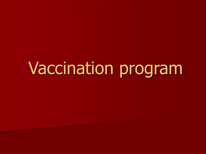 vaccination program