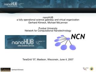 nanoHUB a fully operational science gateway and virtual organization