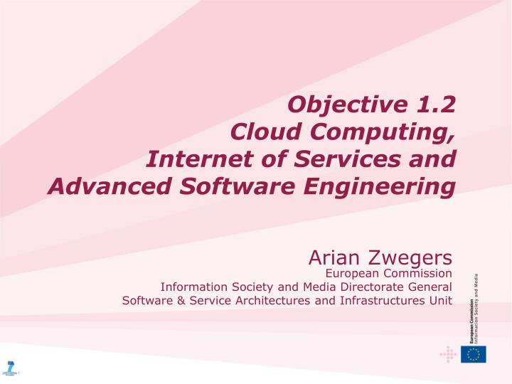 objective 1 2 cloud computing internet of services and advanced software engineering