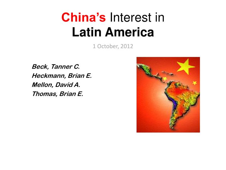 china s interest in latin america 1 october 2012