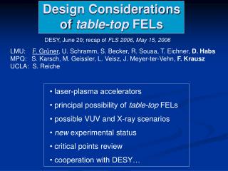 Design Considerations of table-top FELs