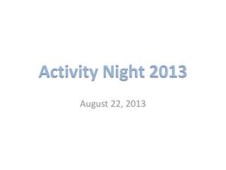 Activity Night 2013