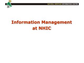Information Management at NHIC