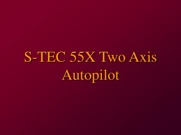 s tec 55x two axis autopilot