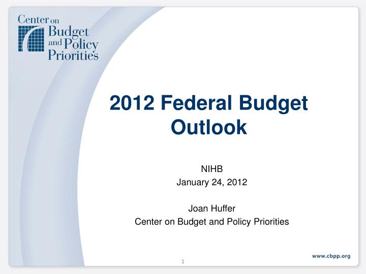 2012 federal budget outlook