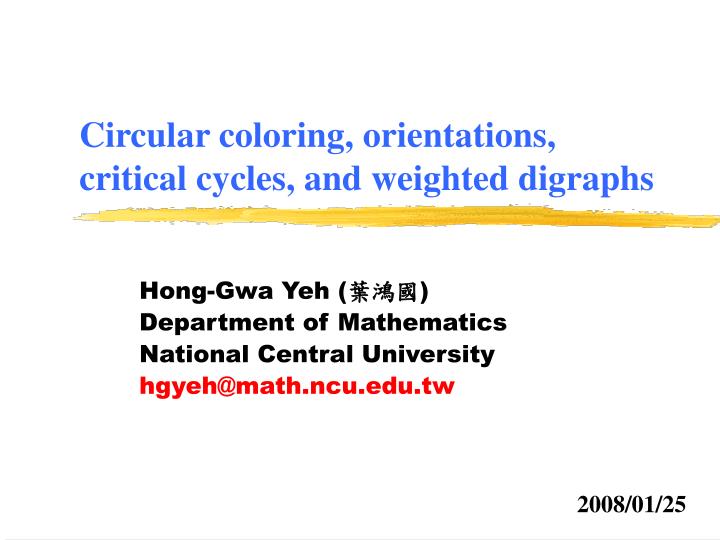 circular coloring orientations critical cycles and weighted digraphs