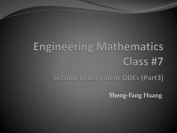 engineering mathematics class 7 second order linear odes part3