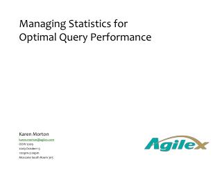 Managing Statistics for Optimal Query Performance