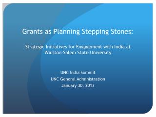 UNC India Summit UNC General Administration January 30, 2013