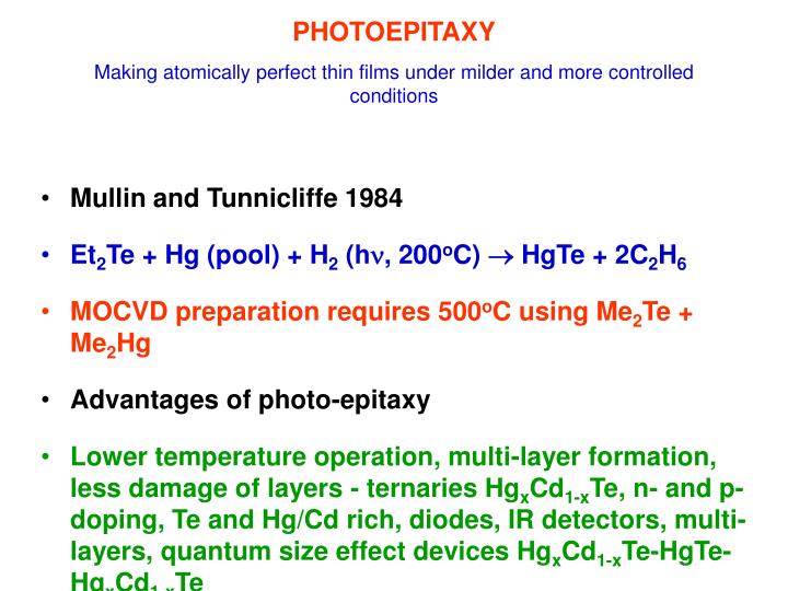 photoepitaxy making atomically perfect thin films under milder and more controlled conditions
