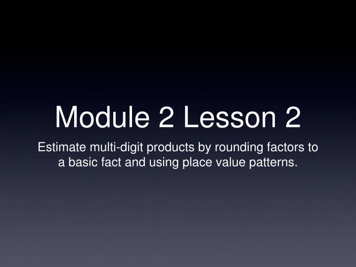 module 2 lesson 2