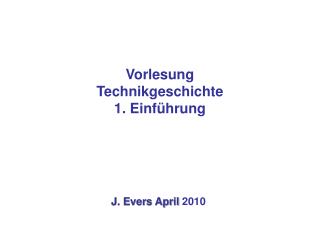 vorlesung technikgeschichte 1 einf hrung