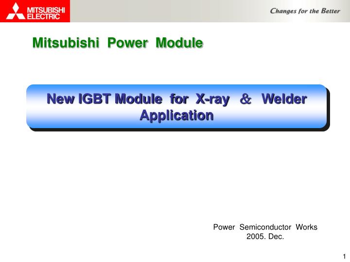 new igbt module for x ray welder application