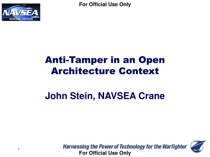 anti tamper in an open architecture context