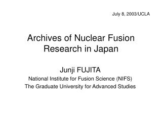 Archives of Nuclear Fusion Research in Japan