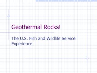Geothermal Rocks!