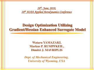 Design Optimization Utilizing Gradient/Hessian Enhanced Surrogate Model
