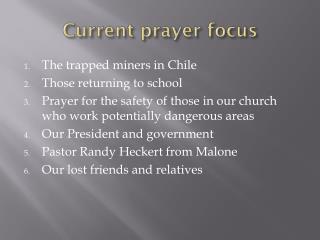 Current prayer focus