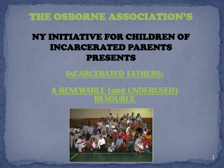 incarcerated fathers a renewable and underused resource