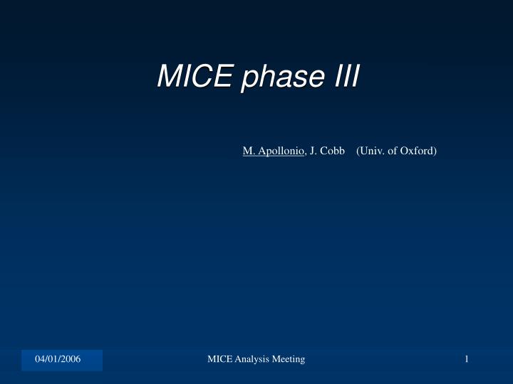 mice phase iii
