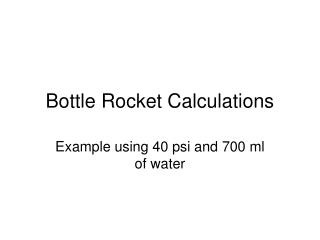 Bottle Rocket Calculations