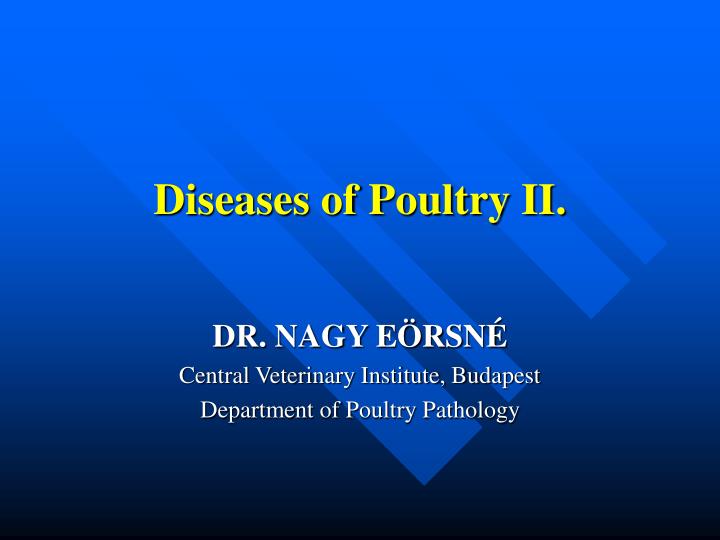 diseases of poultry ii