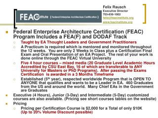 Federal Enterprise Architecture Certification (FEAC) Program Includes a FEA(F) and DODAF Track