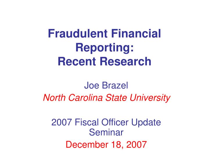 fraudulent financial reporting recent research