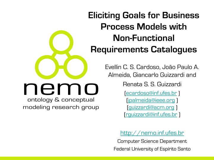eliciting goals for business process models with non functional requirements catalogues