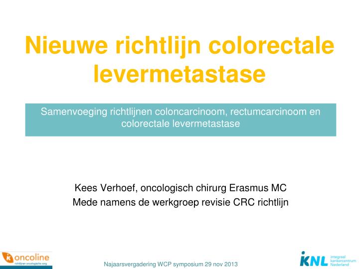 nieuwe richtlijn colorectale levermetastase