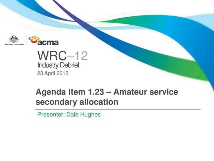 agenda item 1 23 amateur service secondary allocation