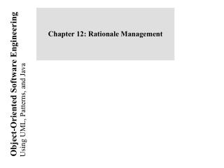 Chapter 12: Rationale Management