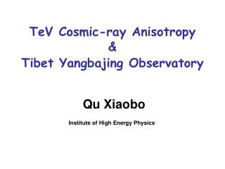 TeV Cosmic-ray Anisotropy &amp; Tibet Yangbajing Observatory