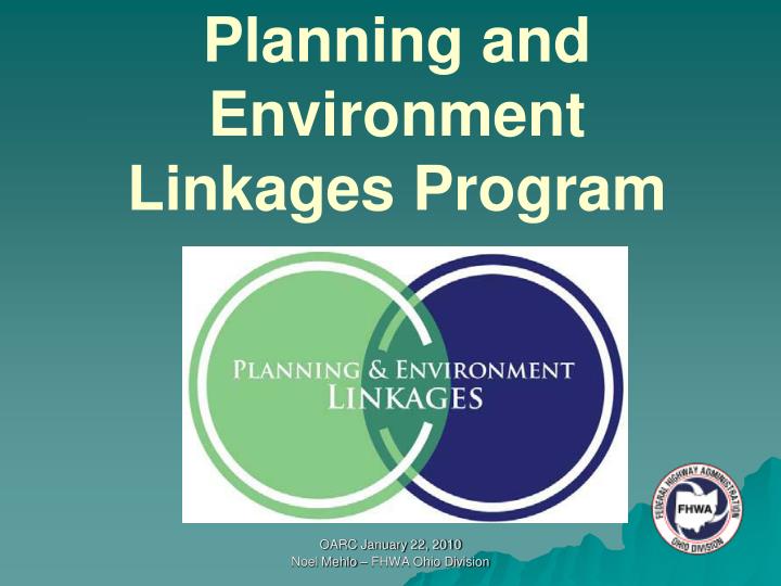 planning and environment linkages program