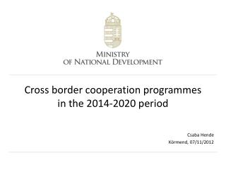 Cross border cooperation programmes in the 2014-2020 period