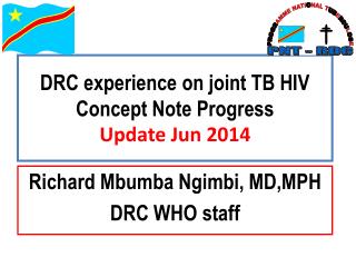 DRC experience on joint TB HIV Concept Note Progress Update Jun 2014