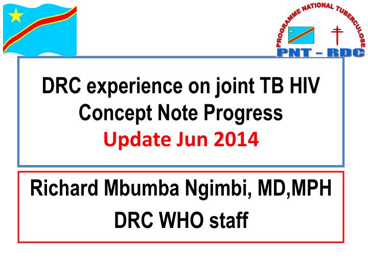 drc experience on joint tb hiv concept note progress update jun 2014