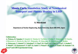 Monte Carlo Simulation Study of Neoclassical Transport and Plasma Heating in LHD