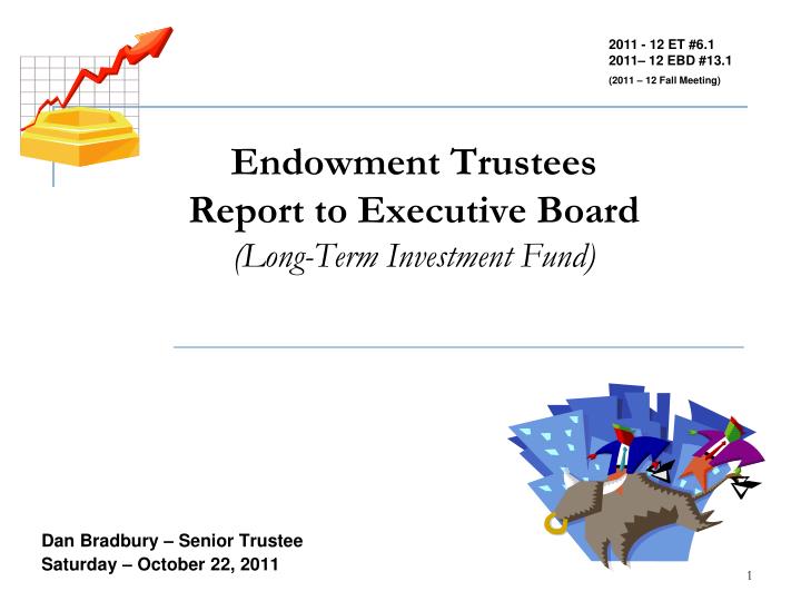 endowment trustees report to executive board long term investment fund