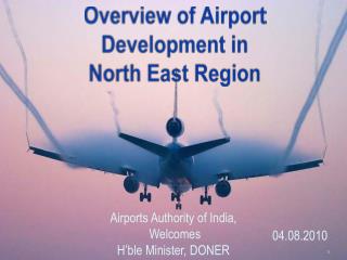 Overview of Airport Development in North East Region