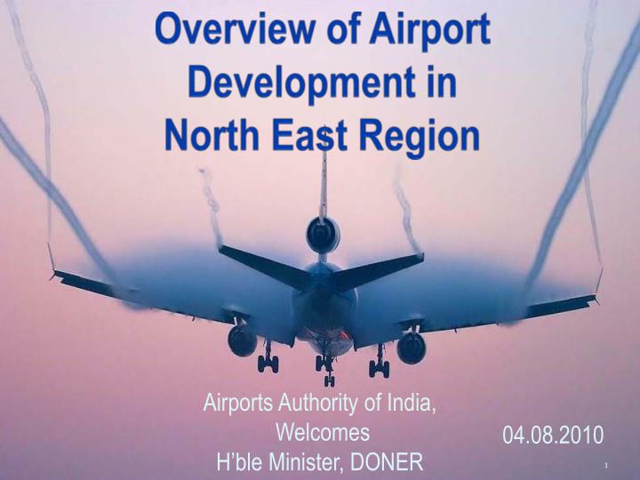 overview of airport development in north east region