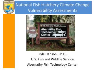 national fish hatchery climate change vulnerability assessments