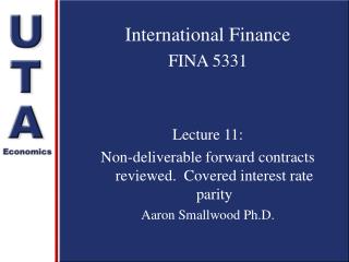 International Finance FINA 5331 Lecture 11: