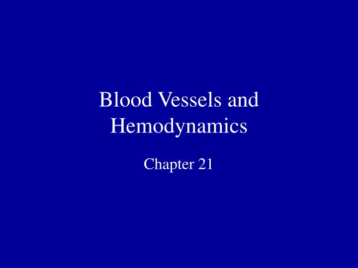 blood vessels and hemodynamics