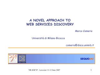 A NOVEL APPROACH TO WEB SERVICES DISCOVERY