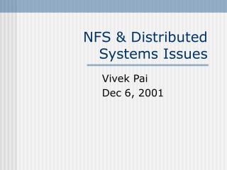NFS &amp; Distributed Systems Issues