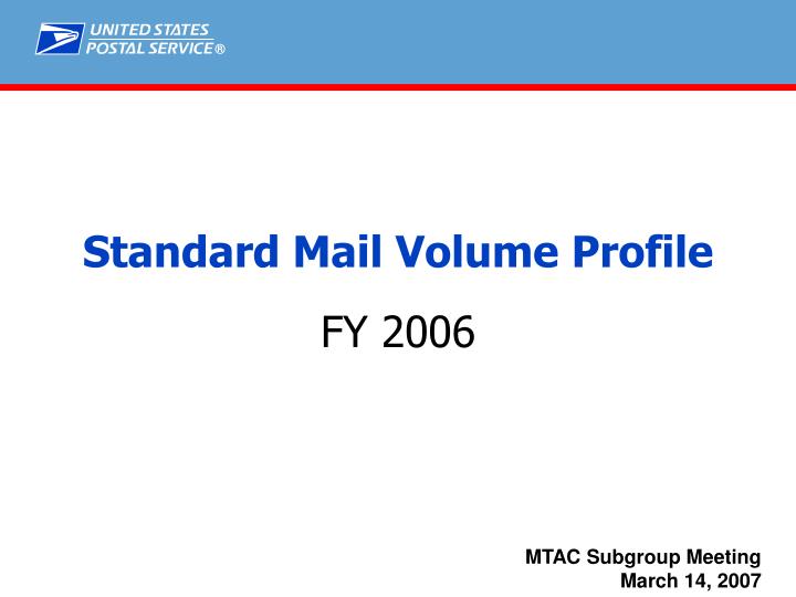 standard mail volume profile